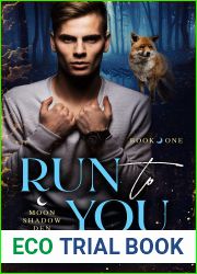 Run to You (Moonshadow Den #1)