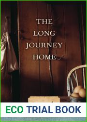 The Long Journey Home: A Novel of the Post-Civil War Plains