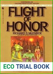 Flight of Honor (Far Stars and Future Times, Bk. 2) by Richard McEnroe (1984-07-01)