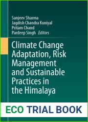Climate Change Adaptation, Risk Management and Sustainable Practices in the Himalaya