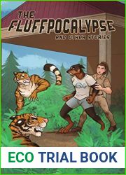 The Fluffpocalypse and Other Stories: 7 Furry Horror Short Stories