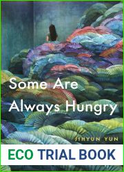 Some Are Always Hungry