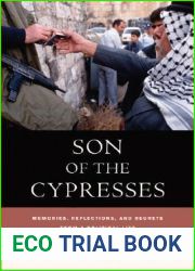 Son of the Cypresses: Memories, Reflections, and Regrets from a Political Life