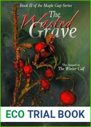 The Wasted Grave (Maple Gap #2)