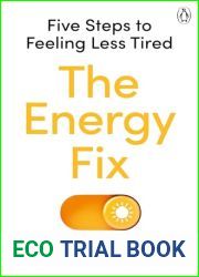 The Energy Fix: Five Steps to Feeling Less Tired