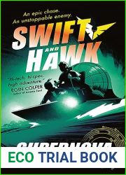 Swift and Hawk: Supernova