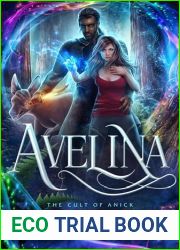 Avelina: The Cult of Anick: Book One