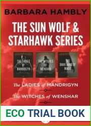 The Sun Wolf and Starhawk Series Books 1-3: The Ladies of Mandrigyn, Witches of Wenshar, and The Dark Hand of Magic
