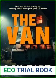 The Van: *TRIGGER and CONTENT WARNING* A Psychological Thriller - Erotica Horror
