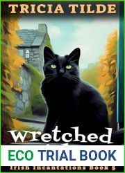 Wretched Wishes: Irish Incantations Book 5