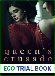 Queen|s Crusade (Their Vampire Queen Returns Book 1)