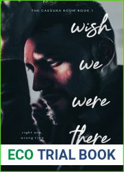 Wish We Were There: MM Rockstar Romance (The Caesura Room Book 1)