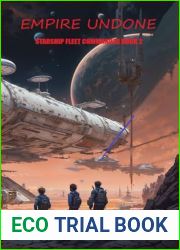 Empire Undone (Starship Fleet Commander Book 2)