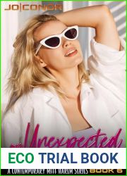 An Unexpected Harem Book 6: A MFFF Contemporary Harem Series