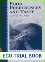 Food Preferences and Taste: Continuity and Change (Anthropology of Food and Nutrition, 2)