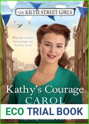 Kathy|s Courage: A captivating, emotional World War Two saga (The Kiltie Street Girls Book 3)