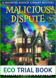 Malicious Dispute: A Haunted Bishop Library Short Mystery