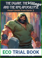 The Dwarf, The Village, and The RPG Apocalypse: Dwarf Smith from Earth 2