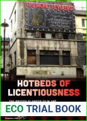 Hotbeds of Licentiousness: The British Glamour Film and the Permissive Society