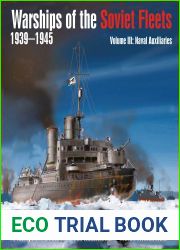 Warships of the Soviet Fleets, 1939-1945, Volume III: Naval Auxiliaries Volume 3