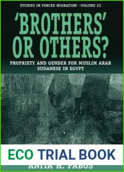 ‘Brothers| or Others?: Propriety and Gender for Muslim Arab Sudanese in Egypt (Forced Migration, 22)