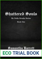 Shattered Soul (Re Della Strada Book 1)