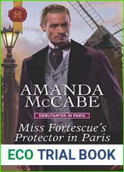 Miss Fortescue|s Protector in Paris (Debutantes in Paris, #3)