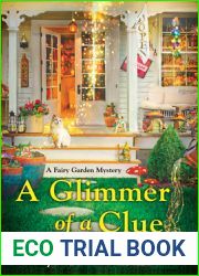 A Glimmer of a Clue (A Fairy Garden Mystery, #2)