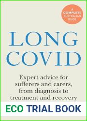 Long COVID: Expert advice for sufferers and carers, from diagnosis to treatment and recovery