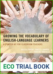 Growing the Vocabulary of English Language Learners: A Starter Kit for Classroom Teachers