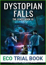 Dystopian Falls: The Fence: Book 3