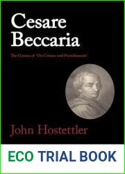 Cesare Beccaria: The Genius of ‘on Crimes and Punishments|