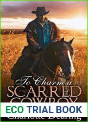 To Charm a Scarred Cowboy (Brides of Bethany Springs, #1)