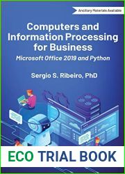 Computers and Information Processing for Business: Microsoft Office 2019 and Python (Issn)