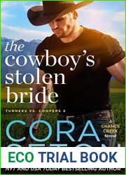 The Cowboy|s Stolen Bride (Turners vs Coopers of Chance Creek, #4)