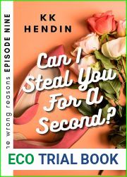 Can I Steal You For A Second?: All The Wrong Reasons Episode Nine