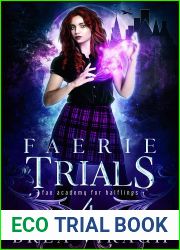 Faerie Trials (Fae Academy for Halflings, #4)