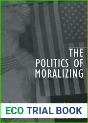 The Politics of Moralizing