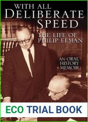 With All Deliberate Speed: The Life of Philip Elman