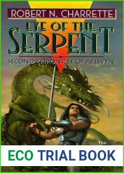 Eye of the Serpent (Second Chronicle of Aelwyn)