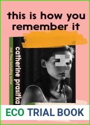 This Is How You Remember It