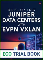 Deploying Juniper Data Centers with EVPN VXLAN