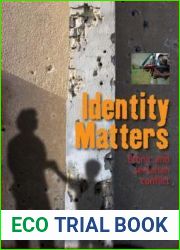 Identity Matters: Ethnic and Sectarian Conflict