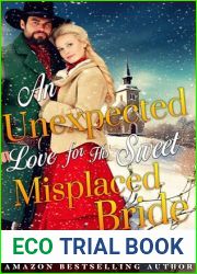 An Unexpected Love for His Sweet Misplaced Bride: A Christian Historical Romance Book