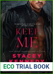 Keep Me (Phoenix, #2)
