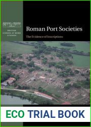 Roman Port Societies: The Evidence of Inscriptions (British School at Rome Studies)