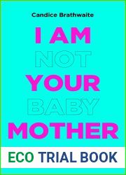 I Am Not Your Baby Mother