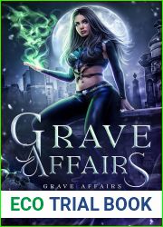 Grave Affairs (Grave Affairs #1)