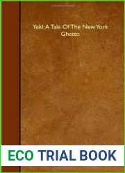 Yekl: A Tale Of The New York Ghetto