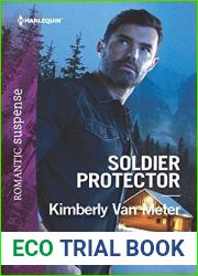Soldier Protector (Military Precision Heroes, #2)
